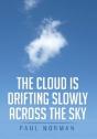 The Cloud Is Drifting Slowly Across The - Preview