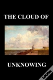 The Cloud Of Unknowing