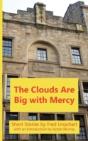 The Clouds Are Big With Mercy - Preview