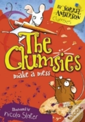 The Clumsies Make A Mess