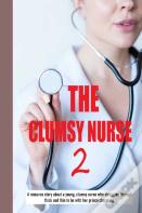 The Clumsy Nurse 2