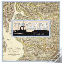 The Clyde: Mapping The River