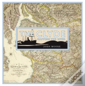 Capa do artigo The Clyde: Mapping The River