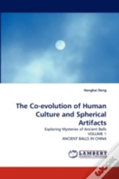 The Co-Evolution Of Human Culture And Spherical Artifacts
