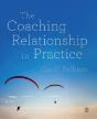 The Coaching Relationship In Practice - Preview