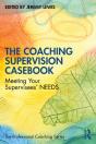 The Coaching Supervision Casebook - Preview