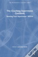 The Coaching Supervision Casebook
