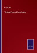 The Coal-Fields Of Great Britain