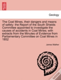 Capa do artigo The Coal Mines, Their Dangers And Means