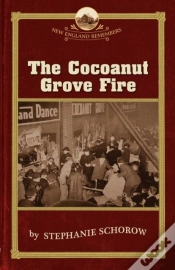 Capa do artigo The Cocoanut Grove Fire