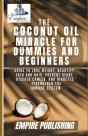 The Coconut Oil Miracle For Dummies And Beginners - Preview