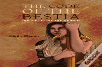 The Code Of The Bestia