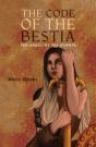The Code Of The Bestia - Preview