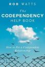 The Codependency Help Book: How To Fix A - Preview