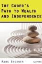 The Coder'S Path To Wealth And Independence - Preview