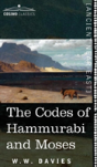 The Codes Of Hammurabi And Moses - Preview