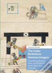The Codex Borbonicus Veintena Imagery