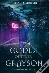The Codex Of Tyler Grayson