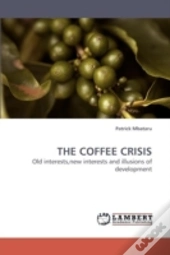 The Coffee Crisis