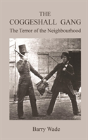 The Coggeshall Gang - Preview