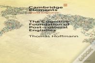 The Cognitive Foundation Of Post-Colonial Englishes