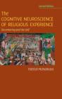 The Cognitive Neuroscience Of Religious Experience - Preview