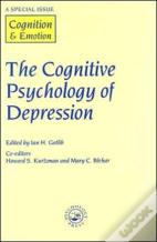 The Cognitive Psychology Of Depression