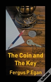 The Coin And The Key