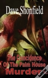 The Coincidence Of The Palm House Murder
