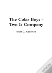 The Colar Boys - Two Is Company