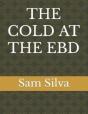 The Cold At The Ebd - Preview