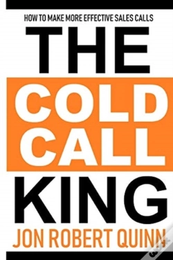 Capa do artigo The Cold Call King: How To Make More Eff
