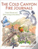 The Cold Canyon Fire Journals