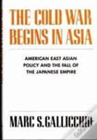 The Cold War Begins In Asia