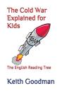 The Cold War Explained For Kids - Preview