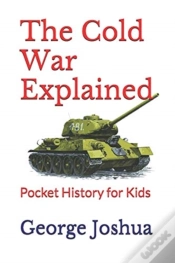 Capa do artigo The Cold War Explained