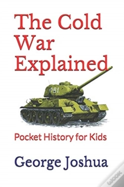 Capa do artigo The Cold War Explained