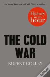 Capa do artigo The Cold War: History In An Hour