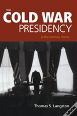 Capa do artigo The Cold War Presidency