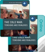 Capa do artigo The Cold War - Tensions And Rivalries: Ib History Print And Online Pack: Oxford Ib Diploma Programme