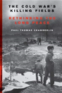The Cold War'S Killing Fields - Preview