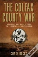 The Colfax County War Volume 22