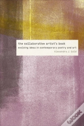 The Collaborative Artist'S Book