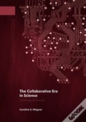 The Collaborative Era In Science