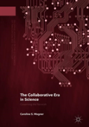 The Collaborative Era In Science