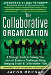 Capa do artigo The Collaborative Organization: A Strategic Guide To Solving Your Internal Business Challenges Using Emerging Social And Collaborative Tools