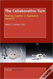 The Collaborative Turn Working Together