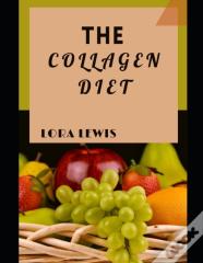 The Collagen Diet