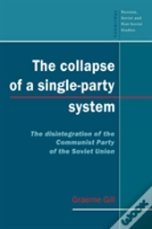 The Collapse Of A Single-Party System