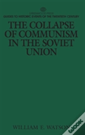 Capa do artigo The Collapse Of Communism In The Soviet Union